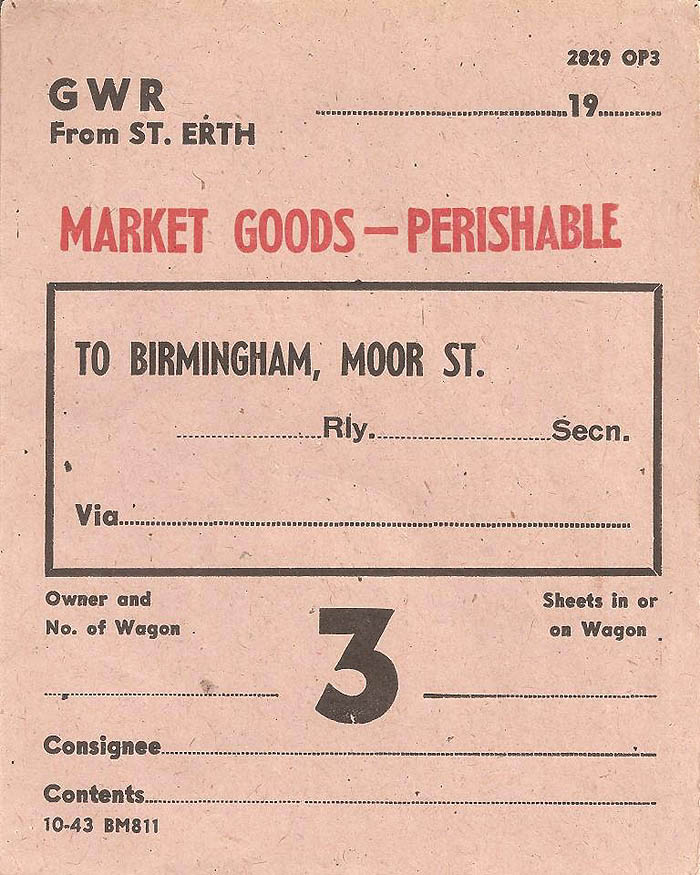 An unused wagon label, pre-stamped for perishable goods from St Erth in western Cornwall to Moor Street goods depot