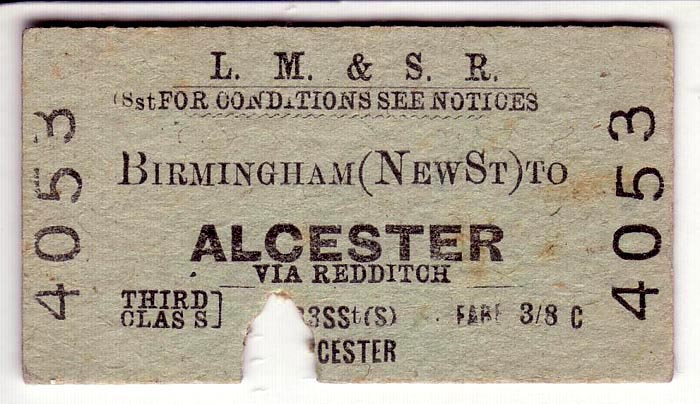 View of a LM&SR Birmingham to Alcester via Redditch Third Class Single ticket costing 3 shillings and eight pence