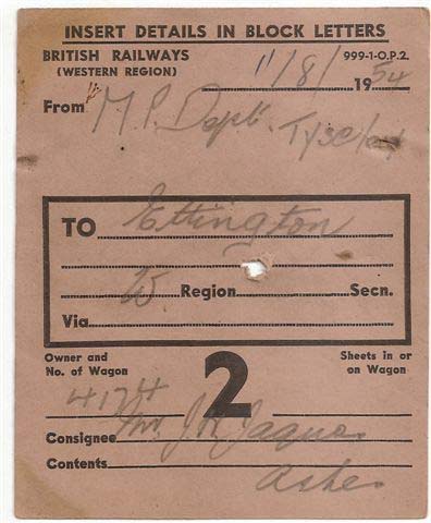 A British Railways Wagon Label for transporting ash from Tyseley shed to Ettington dated 11th August 1954